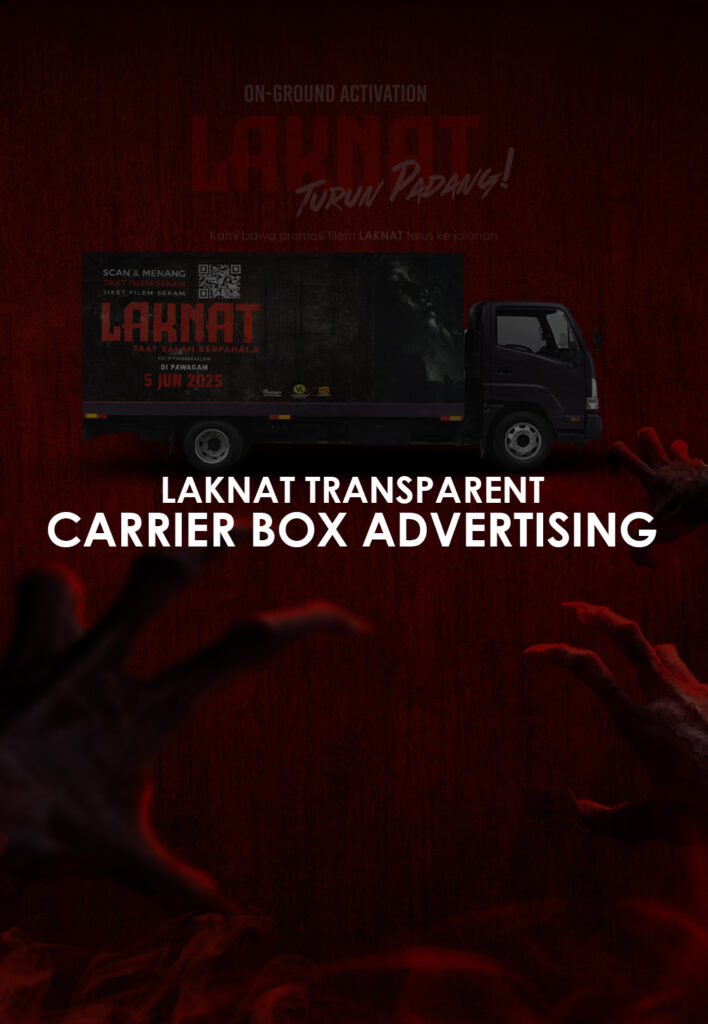 Launching Campaign - Laknat Transparent Carrier Box Advertising